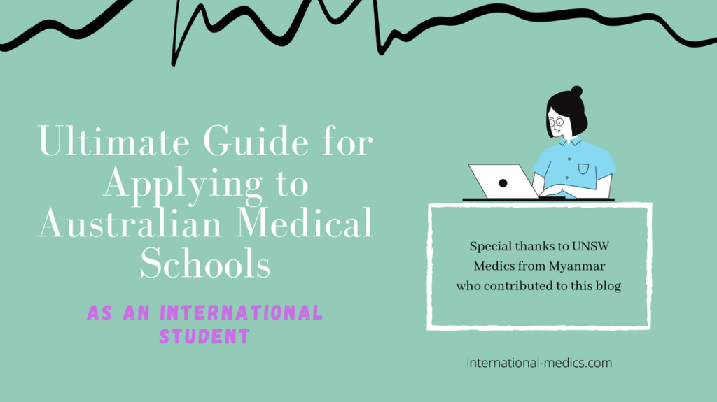 Ultimate Guide For Applying to Australian Medical Schools as An International&nbsp;Applicant